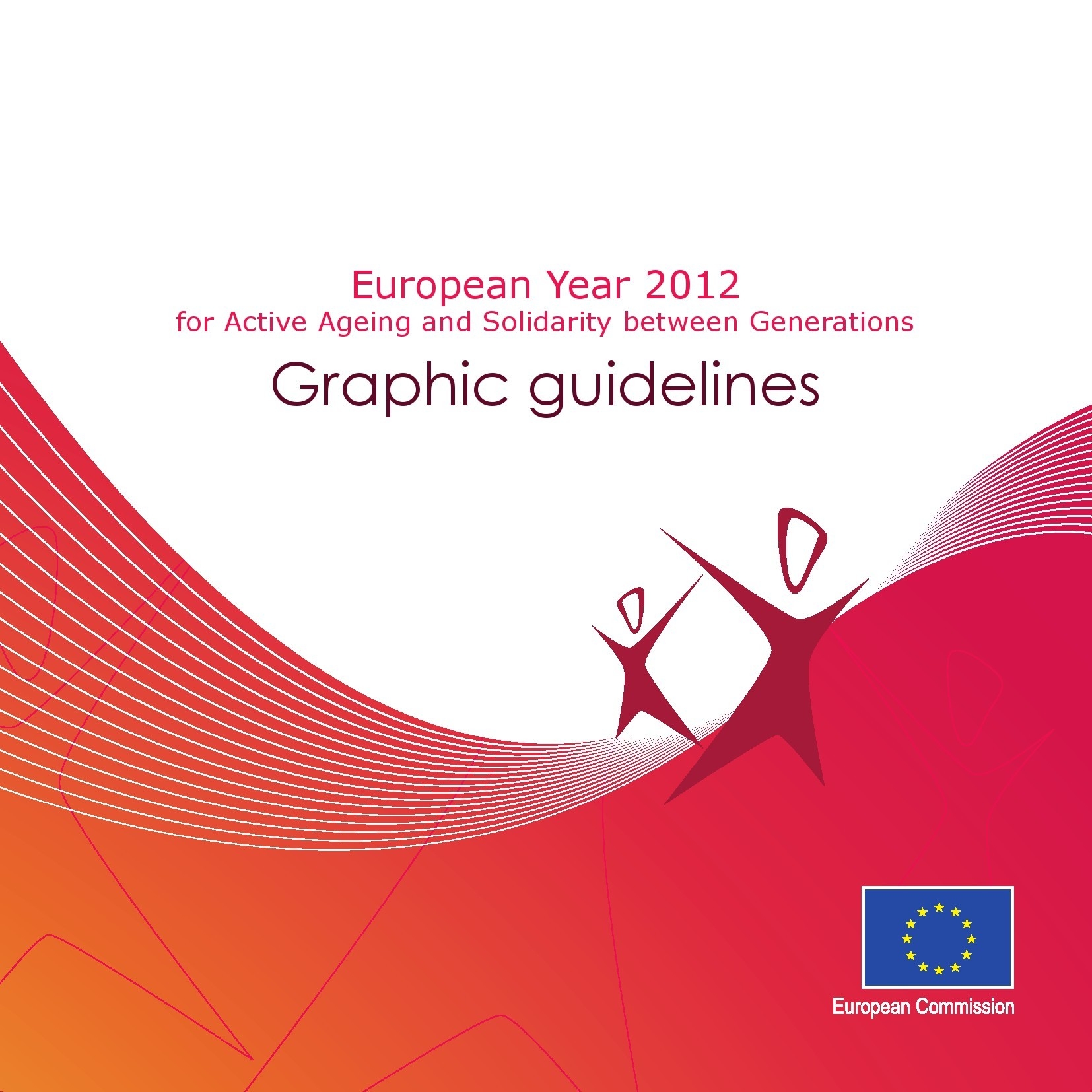 European Year 2012 Graphic Guidelines for Active Ageing and Solidarity between Generations